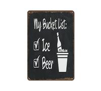 Letrero de metal con texto en inglés «My Bucket List Ice», letrero creativo de estaño, cerveza, divertido, novedoso, póster de metal, arte de pared, bar, cocina, jardín, baño, decoración del hogar
