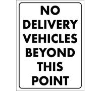 Letrero de metal con texto en inglés "No Delivery Vehicles Beyond This Point", con texto en inglés "No Delivery Vehicles Beyond This Point" (Precaution Danger Safety Advertencia), para uso en