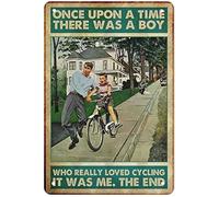 Letrero de metal con texto en inglés "Once Upon A Time There was A Boy Who Really Loved Cycling Sign" vintage divertido cartel retro de aluminio para el hogar, granja, jardín, bar, baño, cocina, 8 x