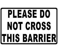 Letrero de metal con texto en inglés "Please Do Not Cross This Barrier", para exteriores e interiores, 12 x 8 pulgadas