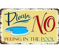 Letrero de metal con texto en inglés «Please do not Pee in The Swimming Pool Swimming Pool Rules», letrero de advertencia de aluminio, para decoración de pared, 5.5 x 8 pulgadas, para piscina, playa
