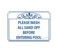Letrero de metal con texto en inglés "Please Wash All Sand Off Before Entering Pool", 30,5 x 40,6 cm