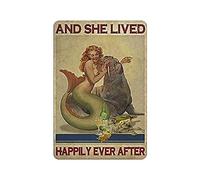 Letrero de metal con texto en inglés "She Is Alive And Happy Ever Since Mermaid Sea Lion Vintage Tin Poster Metal Sign Wall Decor Country Kitchen Home Garage Decor 30.5 cmx20.3 cm