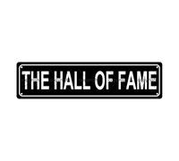 Letrero de metal con texto en inglés «The HALL OF FAME Location» para la calle, bar, cafetería, garaje, cueva, hogar, habitación, baño, granja, jardín, porche, patio, 40,6 x 10,2 cm