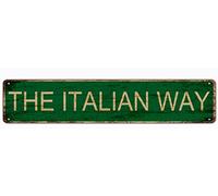 Letrero de metal con texto en inglés "The Italian Way", estilo retro, de aluminio, para cocina, hogar, jardín, pared, bar, cafetería, decoración de 4 x 16 pulgadas