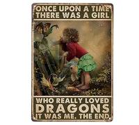 Letrero de metal con texto en inglés "There was a girl who really loved dragón", placa de metal retro, decoración de pared para bar, pub, club, hombre, cueva, pósteres de metal, 30 x 40 cm
