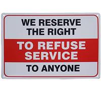 Letrero de metal con texto en inglés «We Reserve The Right to Refuse Service to Anyone Warning Sign Door Wall Decoration» de Monifith