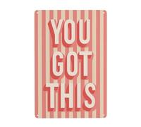 Letrero de metal con texto en inglés "You Got This Soft Pink Text On Stripe" para decoración de pared de baño, inodoro, granja, baño, patio, 20 x 30 cm