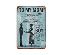 Letrero de metal de aluminio con texto en inglés "To My Mom Love Your Son I Know It's Not Easy For Women To Raise A Man From Son" Metal Man Cave Bar Pub Club Home Wall Decor 8 x 12 pulgadas