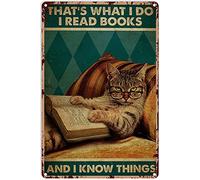 Letrero de metal de decoración vintage con diseño de gato con texto en inglés "That'S What I Do I Read Books and I Know Things", de aluminio, para el hogar, sala de estar, biblioteca, dormitorio, aula
