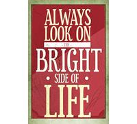 Letrero de metal de estaño con texto en inglés "Always Look On Bright Side of Life", 20,3 x 30,