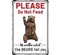 Letrero de metal divertido con texto en inglés "Please Do Not Feed The Bears" para decoración de pared de la habitación del hogar, club, bares, pubs, decoración de pared, 12 x 8 pulgadas, beige