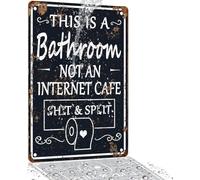 Letrero de metal divertido para decoración de baño, letrero de metal con texto en inglés "This Is A Bathroom Not An Internet Cafe Not A Wifi", decoración del hogar, letrero de baño pequeño, 8 x 12