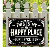 Letrero de metal divertido para jardín con texto en inglés "This Is My Happy Place DonT F It Up Ruin", decoración vintage de hierro para vallas y patios al aire libre, divertida placa de bienvenida