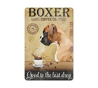 Letrero de metal: "Good to The Last Drop Boxer Coffee Dog", póster de metal, decoración de pared para el hogar, la oficina y la casa de campo, decoración de sala de estar, dormitorio, 8 x 12 pulgadas