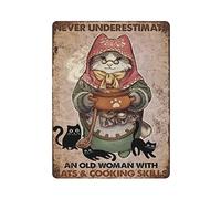 Letrero de metal grueso vintage con texto en inglés "Chef Never Underestimate An Old Woman With Cats And Cooking Skills", para amantes de los gatos, placas de decoración de pared, regalo para madre