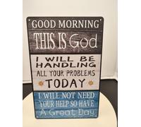 Letrero de metal inspirador con texto en inglés «Good Morning, This is God. I Will Be Handling All Your Problems Today» de 8 x 12 pulgadas para decoración del hogar, oficina o iglesia, regalos para