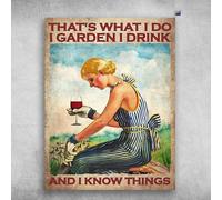 Letrero De Metal Jardinería Y Vino. Eso Es Lo Que Hago: Cultivo Un Jardín, Bebo Y Sé Cosas. Placas Divertidos Letreros Metalicos para Ventanas Pub Oficina 20X30Cm