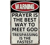 Letrero De Metal La Oración De Advertencia Es La Mejor Manera De Encontrarnos con Dios No Se Oxida Fácilmente Letrero Metálico No Es Fácil De Deformar Cartel De Metal para 20X30Cm