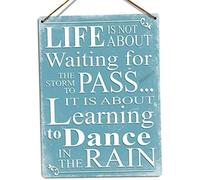 Letrero de metal "Life is Not About Waiting for The Storm to Pass Dance in Rain", 30,5 x 40,6 cm