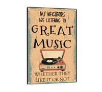 Letrero De Metal Mis Vecinos Están Escuchando Buena Música, Les Guste O No. Cartel De Chapa Impermeable Letrero De Lata Resistente Y Duradera Letreros De Estaño para Salón Pub Clube 20X30Cm
