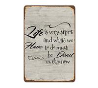 Letrero de metal para decoración de pared, con texto en inglés "Life Is Very Short And What We Have to Do Must Be Done in The Now", póster de metal vintage