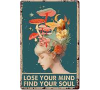 Letrero de metal para decoración de pared, diseño de hongo con texto en inglés "Girl Mushroom Lose Your Mind Find Your Soul", estilo vintage, decoración del hogar, rústico, aluminio, póster de metal