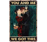 Letrero de metal para escuchar música y beber, decoración de habitación de música vintage, con texto en inglés "You And Me We Got This Tin Poster Home Club Office Bar, placa decorativa de pared de 8.0