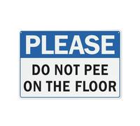 Letrero de metal para exteriores con texto en inglés "Please Do Not Pee On The Floor" (2 unidades, 30,5 x 20,3 cm) para negocios, lugar de trabajo, oficina, hogar, entrega en el camino y jardín