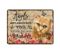 Letrero de metal retro con diseño de gato, con texto en inglés "Angels Don't Always Have Wings Somethings They Have Whiskers", de aluminio, 30,5 x 40,6 cm, resistente a la decoloración, pintura de