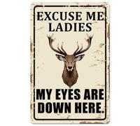 Letrero de metal retro con texto en inglés "Excuse Me Ladies My Eyes Are Down Here", placa vintage de hierro antiguo para el hogar, café, cocina, bar, club, cueva, garaje, decoración de pared, regalo