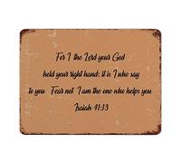 Letrero de metal retro con texto en inglés «For I, The LORD Your God, Hold Your Right Hand; It Is I Who Say to You, 'Fear Not, I Am The One Who Help You.Isaiah 41 13 Vintage Wall Decor Farmhouse Home