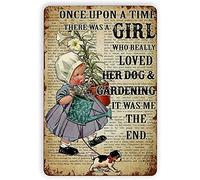 Letrero de metal retro con texto en inglés "Once Upon A Time There was A Girl Who Really Loved Her Dogs and Gardening" para decoración de pared, 30,5 x 40,6 cm