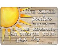 Letrero de metal retro con texto en inglés "One Small Possible Thought In The Morning Can Change Your Whole Day Sunshine" para el hogar, café, arte de pared divertido de 8 x 12 pulgadas