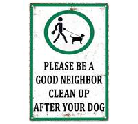 Letrero de metal retro con texto en inglés "Please Be A Good Neighbor Clean Up After Your Dog", cartel de metal rústico para el hogar, jardín, patio, bar, pub, decoración de cueva de hombre al aire