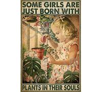 Letrero de metal retro con texto en inglés "Some Girls are Just Born with Plants in Their Souls", arte de pared, hogar, bar, cocina, granja, patio, regalos para niñas y mujeres, placas de 8 x 12