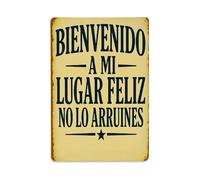 Letrero de metal retro con texto en inglés "Welcome To My Happy Place Don't Ruin It", decoración de pared para el hogar, bar, cafetería, póster de metal de 8 x 12 pulgadas