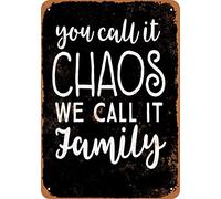 Letrero de metal retro con texto en inglés "You Call It Chaos We Call It Family 2" (fondo negro) para decoración del hogar, 20 x 30 cm