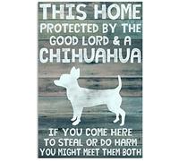 Letrero de metal retro de 20,3 x 30,5 cm con texto en inglés «This House Protected By The Good Lord And A Chihuahua»