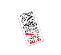 Letrero de metal retro de 20,3 x 30,5 cm, diseño de corona de vino de Navidad, con texto en inglés "I'm Dreaming of A White Christmas If The White Runs Out I'll Drink The Red Wine", regalo para