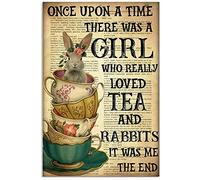 Letrero de metal retro de 8 x 12 pulgadas Once Upon A Time There was A Girl Who Really Loved Tea and Rabbits It was Me, letrero vintage para decoración de pared del hogar, café, jardín