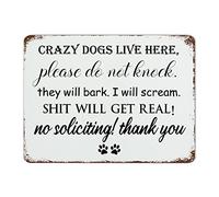 Letrero de metal retro de estaño, Crazy Dogs Live Here, Please Do Not Knock. They Will Bark. I Will Scream. Will Get Real! No Soliciting! Thank You Vintage Wall Decor Farmhouse Home Decor 12 x 16