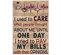 Letrero de metal retro de lata de 30,5 x 40,6 cm, con texto en inglés "I Used to Cared What People Thought About Me", letrero vintage de estaño para decoración del hogar para sala de estar, cocina