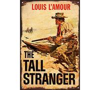 Letrero de metal retro divertido con texto en inglés "The Tall Stranger L'Amour Louis" para decoración de pared, póster de pared, regalo para abuela, abuelo, padres, 8 x 12 pulgadas