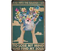 Letrero de metal retro para decoración de pared con texto en inglés "Flowers in to The Garden I Go to Lise My Mind Blue Sky Butterfly - Decoración de pared vintage de 8 x 12 pulgadas