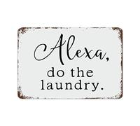Letrero de metal retro vintage con texto en inglés «Alexa Do The Laundry With Quotes House», póster de metal para decoración de pared, 20,3 x 30,5 cm