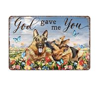Letrero de metal rústico para pared, divertido pastor alemán - God Gave Me You Vintage Dog Tin Sign Chic Art Wall Art Funny Iron Plate Signs Gift for Living Room Office 20.3x30.5 cm
