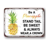 Letrero de metal vintage "Be A Pine Stand Tail Be Sweet & Wear A Crown", decoración de pared de estilo rústico, pintura en hojalata para el hogar, cocina, baño, granja, jardín, garaje, bar, pub, placa