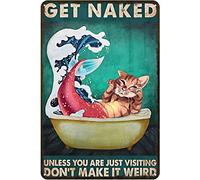 Letrero de metal vintage con diseño de gato sirena, con texto en inglés "Unless You Are Just Visiting Don'T Make It Weird", póster artístico para oficina, granja, cueva, cafetería, club, garaje, hotel