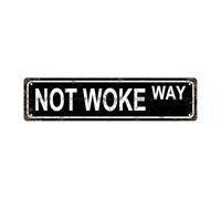 Letrero de metal vintage con frases "Not Wake Way", para bar, cafetería, garaje, cueva, casa, habitación, pared, baño, granja, jardín, porche, patio, decoración, 40,6 x 10 cm